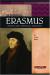 Desiderius Erasmus Biography, Student Essay, Encyclopedia Article, and Literature Criticism
