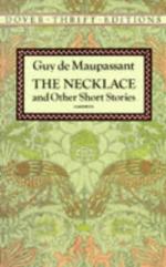"The Necklace" by Guy De Maupassant