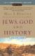 "Jews, God, and History" Student Essay