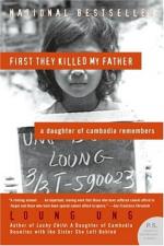 First They Killed My Father - Book Review by Ung, Loung