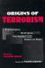Origins of Terrorism Student Essay