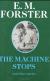 "The Machine Stops" by E.M. Forster Student Essay