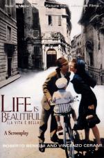 Life is Beautiful by Roberto Benigni