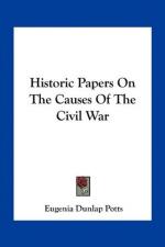 Causes of the Civil War by 
