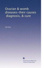 Diseases, Their Causes and Cures by 