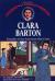 A Review of Clara Barton and the American Red Cross, by Eve Marko Biography, Student Essay, and Encyclopedia Article