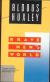 Control and Power: A Comparison of Huxley and Auden Student Essay, Encyclopedia Article, Study Guide, Literature Criticism, Lesson Plans, and Book Notes by Aldous Huxley