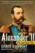 Reforms During Alexander II's Reign Biography and Student Essay