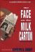 The Face on the Milk Carton Student Essay, Study Guide, and Lesson Plans by Caroline B. Cooney
