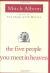 The Five People You Meet in Heaven Student Essay, Study Guide, and Lesson Plans by Mitch Albom