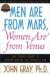 An Opinion on Men Are from Mars, Women Are from Venus Student Essay