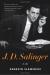 J.D. Salinger: The Man Behind the Novel Biography, Student Essay, and Literature Criticism