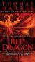 Red Dragon, a Summary Student Essay, Study Guide, and Lesson Plans by Thomas Harris