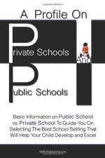 Public Schools Vs. Private Schools by 