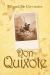 Imagination in Don Quixote Student Essay, Encyclopedia Article, Study Guide, Literature Criticism, Lesson Plans, and Book Notes by Miguel de Cervantes