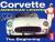 A Brief Look at Corvettes in the 1950s Student Essay and Encyclopedia Article