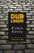 Dubliners by James Joyce eBook, Student Essay, Encyclopedia Article, Study Guide, Literature Criticism, and Lesson Plans by James Joyce
