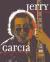 Jerry Garcia: The Mind behind the Grateful Dead Biography and Student Essay