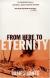 From Here to Eternity Film Summary, Encyclopedia Article, and Short Guide by James Jones