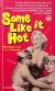 Some Like It Hot Film Summary, Encyclopedia Article, and Literature Criticism by Billy Wilder