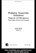 Anaerobes and Anaerobic Infections by 