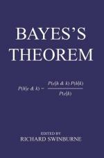 Bayes, Bayes' Theorem, Bayesian Approach to Philosophy of Science by 