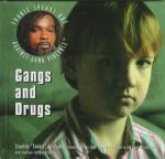 Gangs and Drugs by 