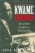 Kwame Nkrumah Biography and Encyclopedia Article