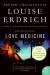 Love Medicine Encyclopedia Article, Study Guide, Literature Criticism, and Lesson Plans by Louise Erdrich