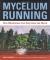 Mycelium Encyclopedia Article