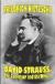 Strauss, David Friedrich (1808–1874) Biography and Encyclopedia Article