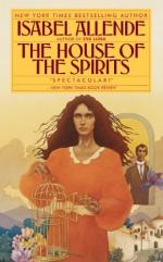 The House of the Spirits - Isabel Allende - 1982 by Isabel Allende