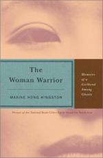 The Woman Warrior: Memoirs of a Girlhood Among Ghosts - Maxine Hong Kingston - 1976 by Maxine Hong Kingston