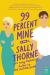 99 Percent Mine Study Guide by Sally Thorne