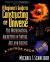 A Beginner's Guide to Constructing the Universe: Mathematical Archetypes of Nature, Art, and Science Study Guide by Michael S. Schneider