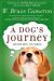 A Dog's Journey Study Guide and Lesson Plans by W. Bruce Cameron