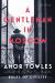 A Gentleman in Moscow Study Guide and Lesson Plans by Amor Towles