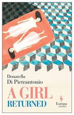 A Girl Returned by Donatella Di Pietrantonio