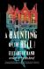 A Haunting on the Hill Study Guide by Elizabeth Hand