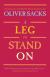 A Leg to Stand On Study Guide and Lesson Plans by Oliver Sacks