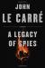 A Legacy of Spies Study Guide by le Carré, John