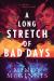 A Long Stretch of Bad Days Study Guide by Mindy McGinnis