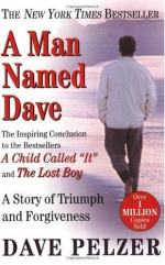 A Man Named Dave: A Story of Triumph and Forgiveness