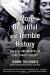 A More Beautiful and Terrible History Study Guide by Jeanne Theoharis