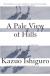 A Pale View of Hills Study Guide, Literature Criticism, and Short Guide by Kazuo Ishiguro