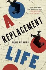 A Replacement Life by Boris Fishman