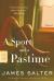 A Sport and a Pastime Study Guide and Lesson Plans by James Salter