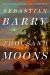 A Thousand Moons Study Guide by Sebastian Barry