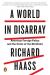 A World in Disarray: American Foreign Policy and the Crisis of the Old Order Study Guide by Haass, Richard 