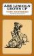 Abe Lincoln Grows Up Study Guide and Short Guide by Carl Sandburg